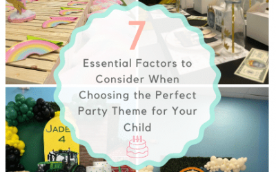 7 Essential Factors to Consider When Choosing the Perfect Party Theme for Your Child